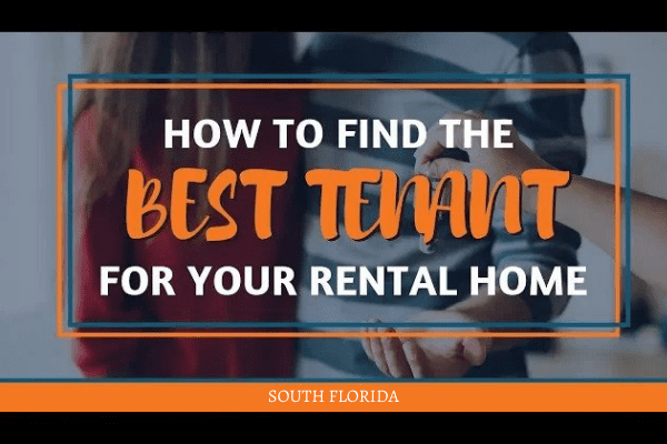How to Find the Best Tenant for Your Coral Springs Rental Home