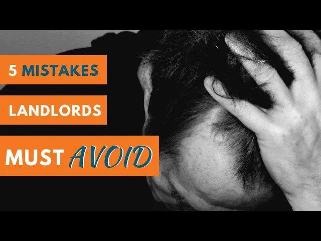 5 Mistakes Landlords Must Avoid: Coral Springs Property Management Advice