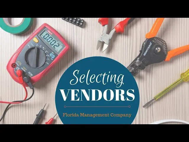 How Does a Florida Management Company Select Vendors?